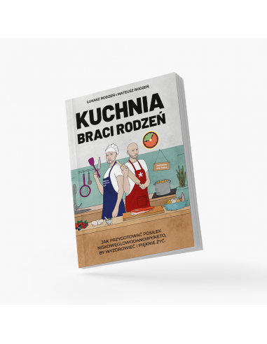 Kuchnia Braci Rodzeń - jak przygotować posiłek niskowęglowodanowy/keto by wyzdrowieć....