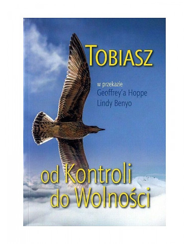 Tobiasz - Od kontroli do wolności