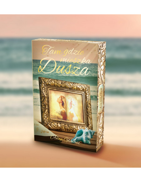 Tam gdzie mieszka dusza - Anna Głowacz