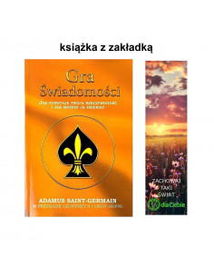Gra świadomości - Jak powstaje Twoja rzeczywistość i jak możesz ją zmieniać - Adamus Saint-Germain
