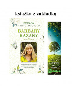 Porady naturoterapeutki Barbara Kazana