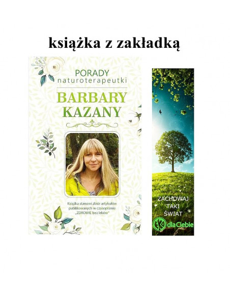 Porady naturoterapeutki Barbara Kazana