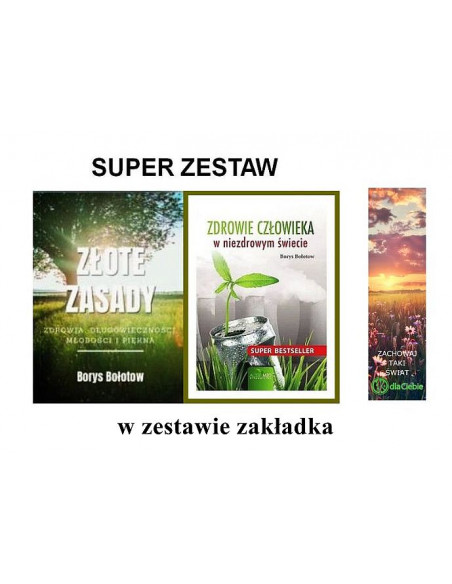 Zestaw - Złote zasady i Zdrowie człowieka w niezdrowym świecie - Borys Bołotow