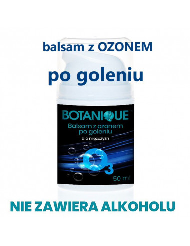 BALSAM z  OZONem po goleniu  50 ml BOTANIQUE