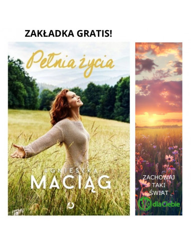 Pełnia Życia Agnieszka Maciąg