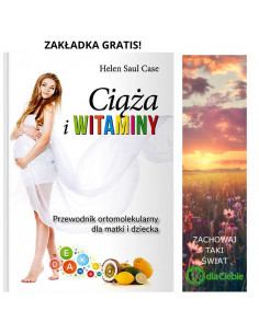Ciąża i witaminy - Przewodnik ortomolekularny  dla matki i dziecka