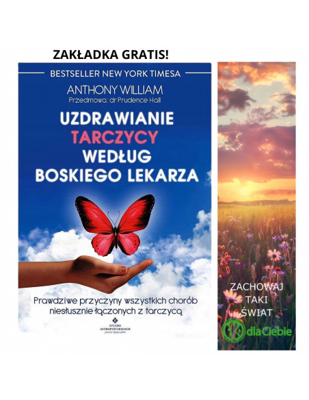 Uzdrawianie tarczycy według Boskiego Lekarza - Anthony Wiliam