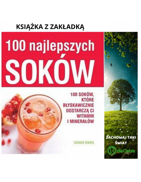 100 najlepszych soków, które błyskawicznie dostarczają witamin i minerałów