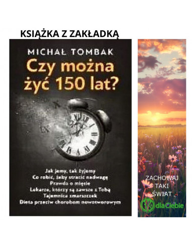 Czy można żyć 150 lat - Michał Tombak