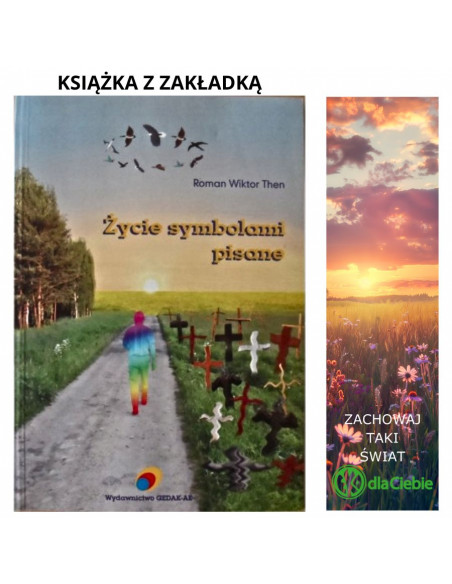 Życie symbolami pisane - Roman Then