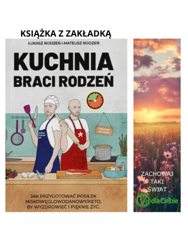 Kuchnia Braci Rodzeń - jak przygotować posiłek niskowęglowodanowy/keto by wyzdrowieć....
