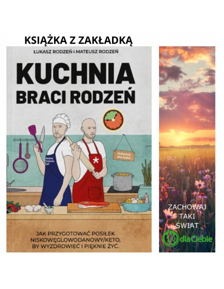Kuchnia Braci Rodzeń - jak przygotować posiłek niskowęglowodanowy/keto by wyzdrowieć....