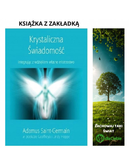 Krystaliczna Swiadomość - integrując z wdziękiem własne mistrzowstwo