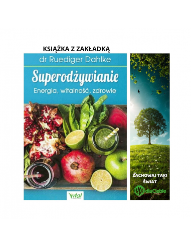 Superodżywianie. Energia, witalność, zdrowie
