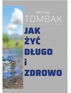 Jak żyć długo Tombak 2