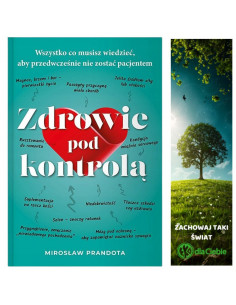 Zdrowie pod kontrolą - Wszystko co musisz wiedzieć,  żeby przedwcześnie nie zostać pacjentem
