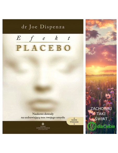 Efekt placebo - dr Joe Dispenza - Nowe wydanie