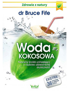 woda KOKOSOWA  Naturalny środek uzdrawiający o naukowo udowodnionej skuteczności 2