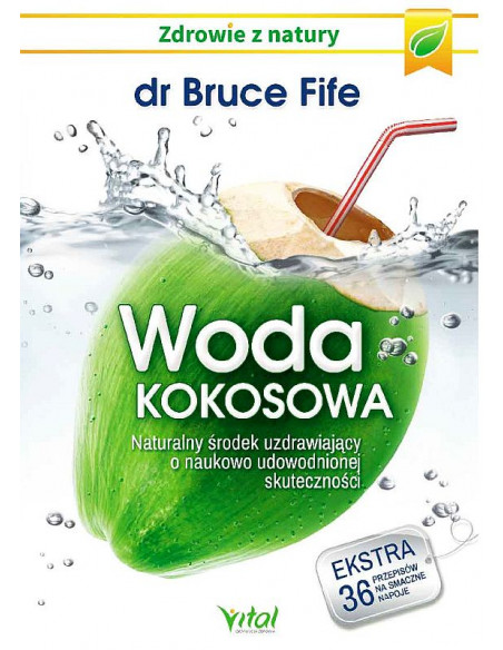 woda KOKOSOWA  Naturalny środek uzdrawiający o naukowo udowodnionej skuteczności