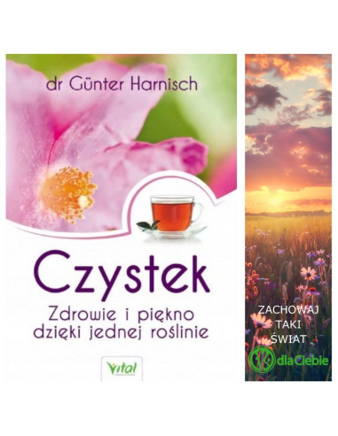 Czystek zdrowie i piękno