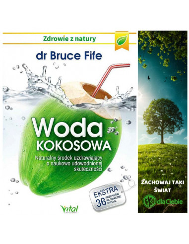 woda KOKOSOWA  Naturalny środek uzdrawiający o naukowo udowodnionej skuteczności