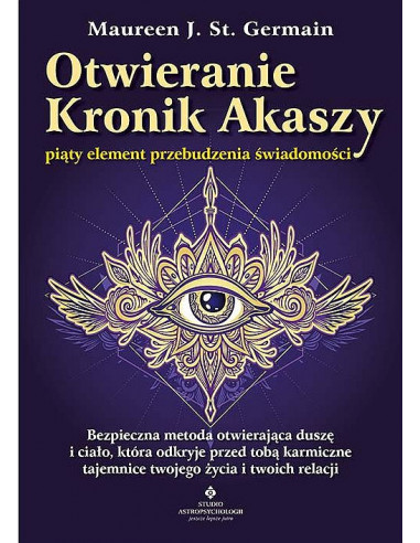 Otwieranie kronik Akaszy - piąty element przebudzenia świadomości