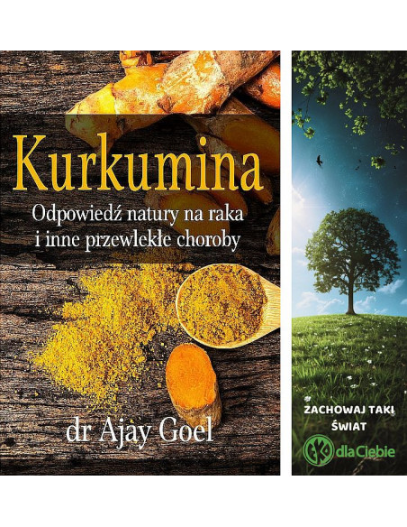 Kurkumina – odpowiedź natury na raka i inne przewlekłe choroby