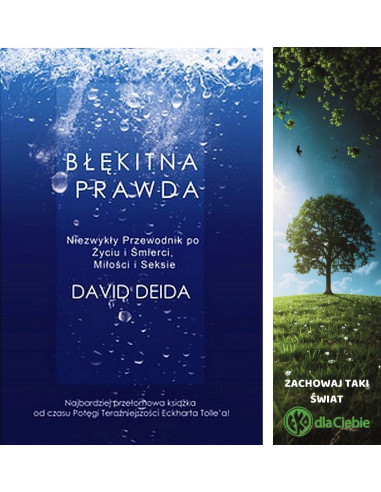 Błękitna Prawda - Niezwykły przewodnik po Życiu i Śmierci, Miłości i Seksie