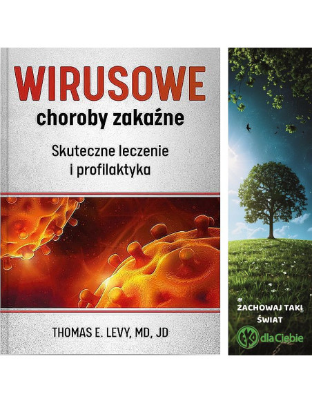 WIRUSOWE CHOROBY ZAKAŹNE - Skuteczne leczenie   i profilaktyka - ( wcześniej Wyleczyć nieuleczalne)