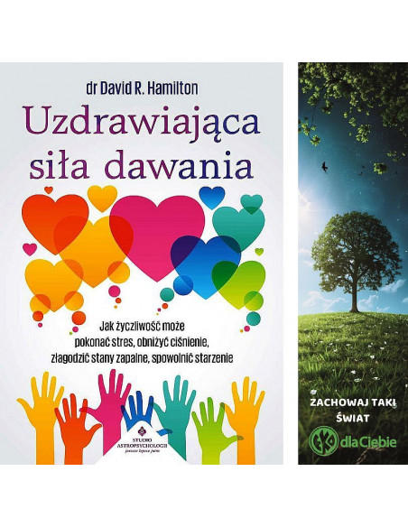 Uzdrawiająca siła dawania - David R. Hamilton