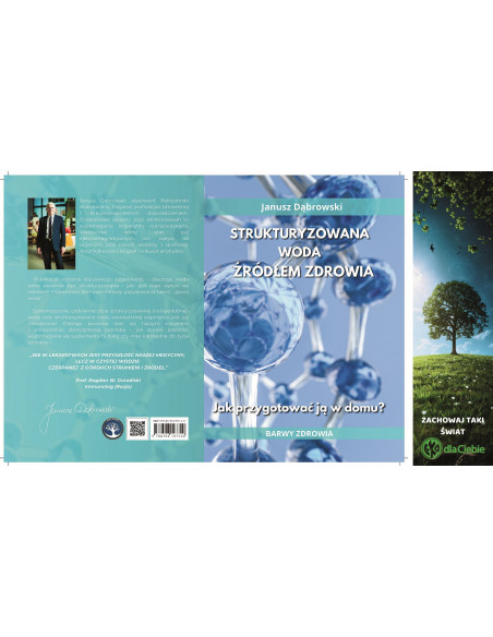 Strukturyzowana woda źródłem zdrowia - Janusz Dąbrowski