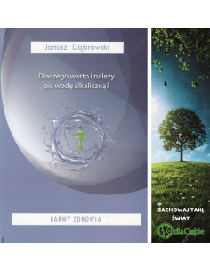 Dlaczego warto i należy pić wodę alkaliczną?