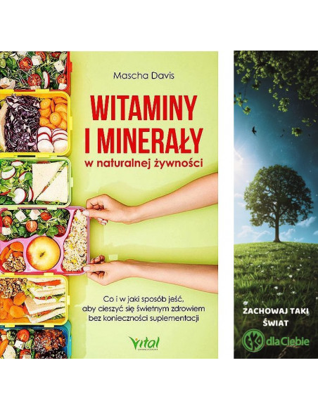 WITAMINY  I MINERAŁY  w naturalnej żywności