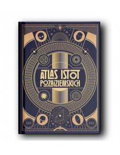 Atlas Istot Pozaziemskich - Anna Głowacz
