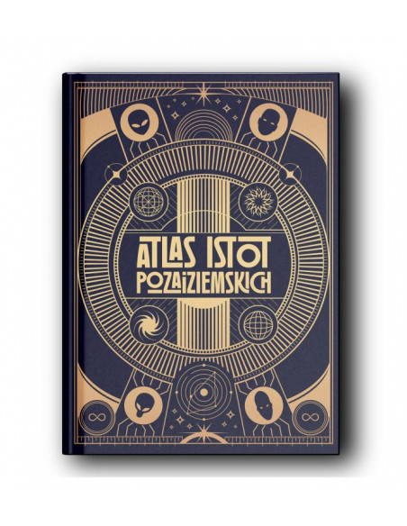 Atlas Istot Pozaziemskich - Anna Głowacz