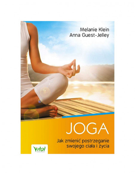 JOGA - jak zmienić postrzeganie swojego ciała i życia