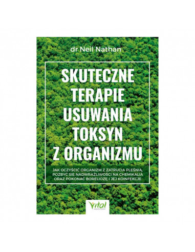Skuteczne terapie usuwania toksyn z organizmu