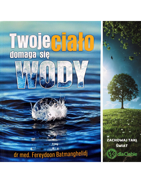 Twoje ciało domaga się wody - nowe wydanie