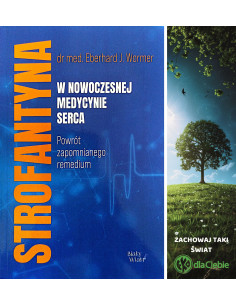 STROFANTYNA  w nowoczesnej medycynie serca