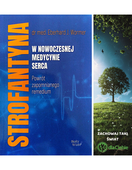 STROFANTYNA  w nowoczesnej medycynie serca