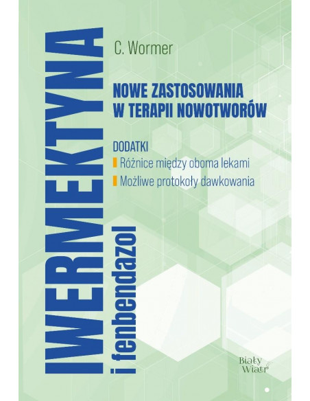 IWERMEKTYNA  I  fenbeldazol   -  Nowe zastosowania