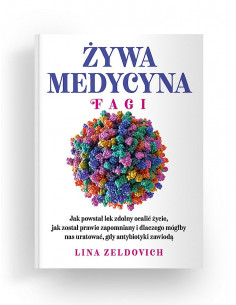 Żywa medycyna. Fagi Lina Zeldovich 2