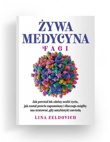 Żywa medycyna. Fagi Lina Zeldovich