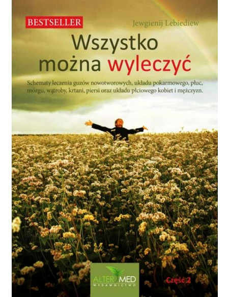 Wszystko można wyleczyć - cz. 2 - Jewgienij Lebiediew