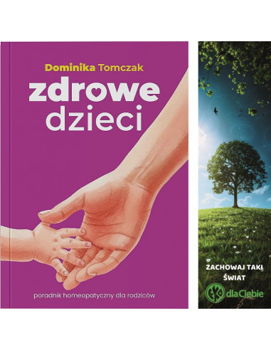 Zdrowe Dzieci - Poradnik homeopatyczny dla rodziców