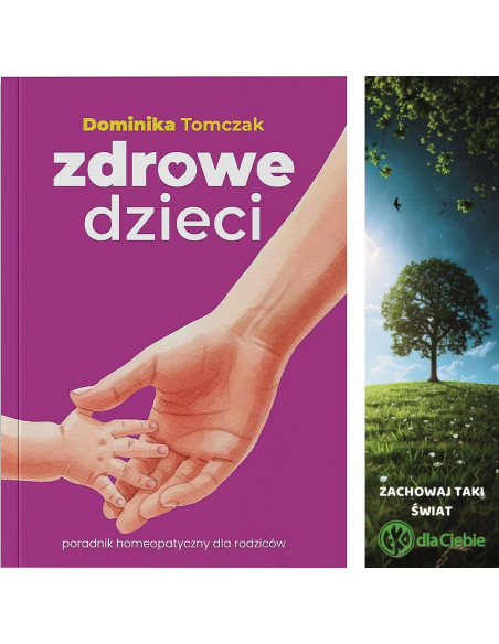 Zdrowe Dzieci - Poradnik homeopatyczny dla rodziców