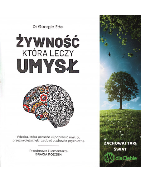 Żywność, ktora leczy umysł - Dr Georgia Ede