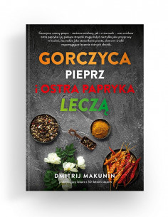 Gorczyca, pieprz i ostra papryka leczą 2
