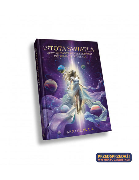 Istota światła - Anna Głowacz